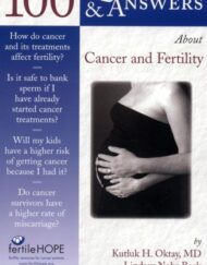 100 Questions  &  Answers About Cancer  &  Fertility