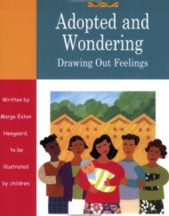 Adopted and Wondering: Drawing Out Feelings
