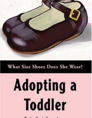 Adopting a Toddler: What Size Shoes Does She Wear?