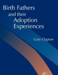 Birth Fathers and their Adoption Experiences