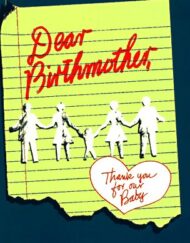Dear Birthmother: Thank You for Our Baby
