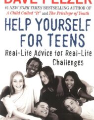 Help Yourself for Teens: Real-Life Advice for Real-Life Challenges
