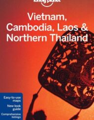 Lonely Planet Vietnam, Cambodia, Laos & Northern Thailand (Travel Guide)