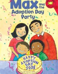 Max and the Adoption Day Party (Read-It! Readers: The Life of Max)