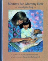Mommy Far, Mommy Near: An Adoption Story