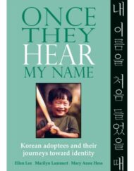 Once They Hear My Name: Korean Adoptees and Their Journeys Toward Identity
