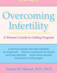 Overcoming Infertility: A Woman's Guide to Getting Pregnant