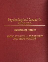 Psychological Issues in Adoption: Research and Practice (Advances in Applied Developmental Psychology)