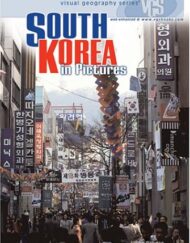 South Korea: In Pictures (Visual Geography Series)
