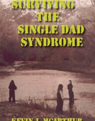 Surviving the Single Dad Syndrome