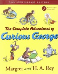 The Complete Adventures of Curious George: 70th Anniversary Edition