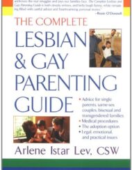 The Complete Lesbian and Gay Parenting Guide