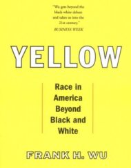 Yellow: Race in America Beyond Black and White
