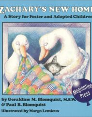 Zachary's New Home: A Story for Foster and Adopted Children
