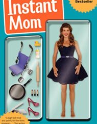 Instant Mom
