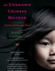 Message from an Unknown Chinese Mother: Stories of Loss and Love