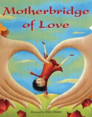 Motherbridge of Love