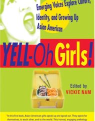 Yell-Oh Girls!: Emerging Voices Explore Culture, Identity, and Growing Up Asian American