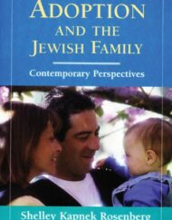 Adoption and the Jewish Family: Contemporary Perspectives