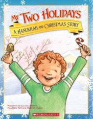 My Two Holidays: A Hanukkah and Christmas Story