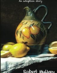 This is My Lemonade: An Adoption Story