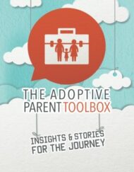 The Adoptive Parent Toolbox
