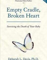 Empty Cradle, Broken Heart