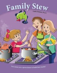 Family Stew: Two moms use a sperm donor to build their family!