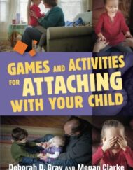 Games and Activities for Attaching With Your Child