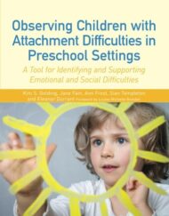 Observing Children with Attachment Difficulties in Preschool Settings: A Tool for Identifying and Supporting Emotional and Social Difficulties