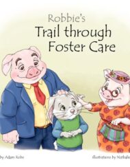 Robbie's Trail through Foster Care