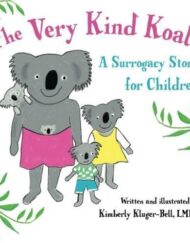 The Very Kind Koala: A Surrogacy Story for Children