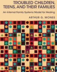 Transforming Troubled Children, Teens, and Their Families