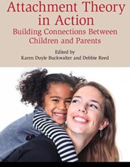 Attachment Theory in Action